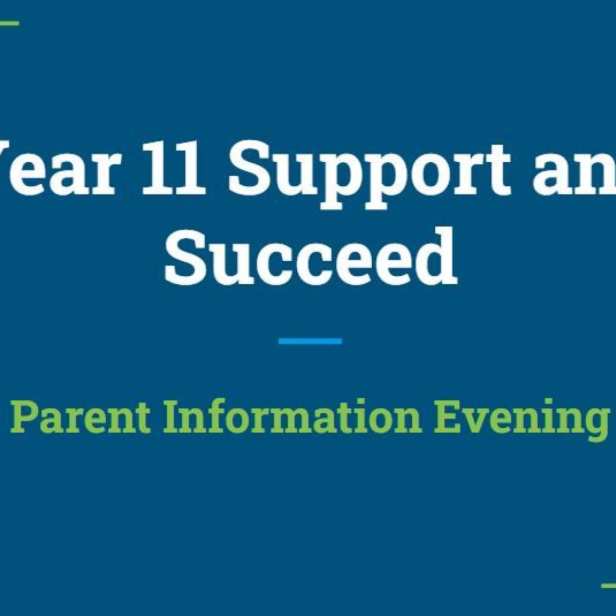 Bexley Grammar School Year 11 Support and Succeed Evening
