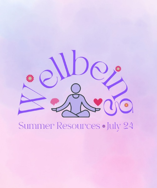 Summer Wellbeing Resources​​​​​​​ ~ July 2024