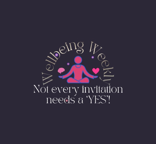 Not Every Invitation Needs a 'YES'!