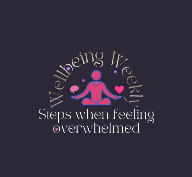 Step when feeling overwhelmed