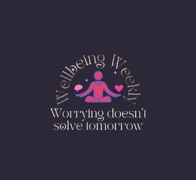 Worrying doesn't solve tomorrow