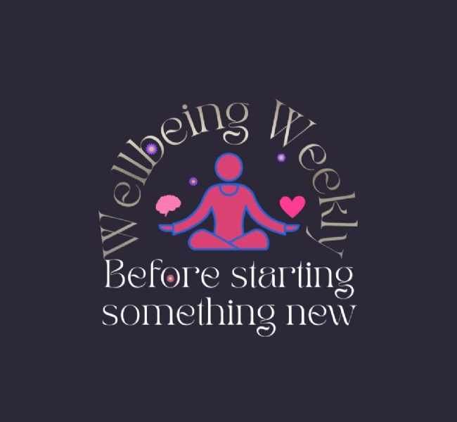 Before starting something new